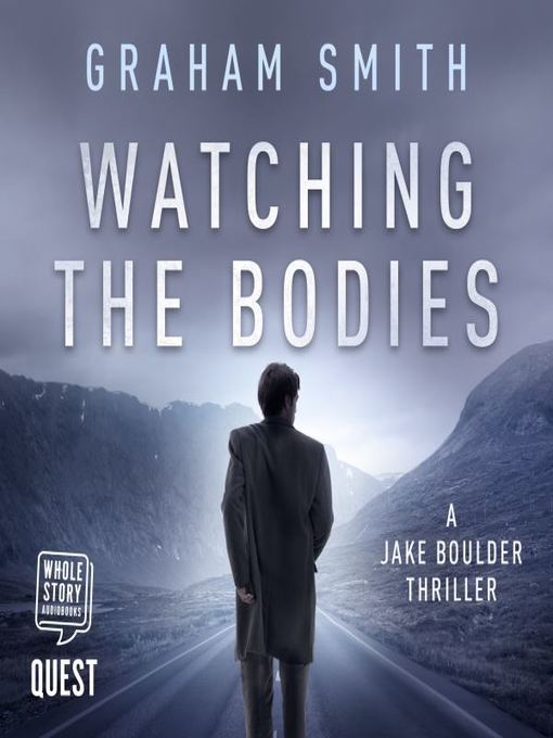 Title details for Watching the Bodies by Graham Smith - Wait list